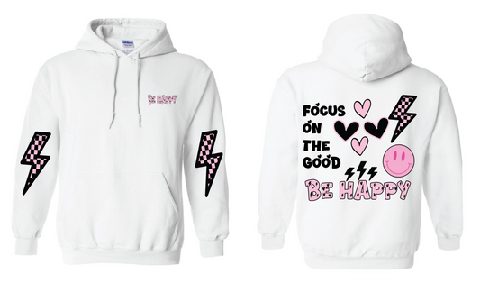 Be Happy Hoodie